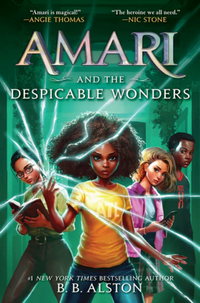 Cover to Amari and the Despicable Wonders by BB Alston