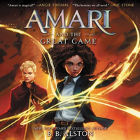 Cover for Amari and the Great Game by BB Alston