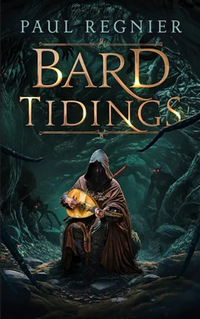 Cover of Bard Tidings by Paul Regnier