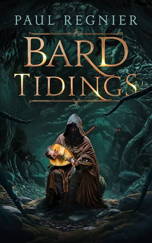 Cover of Bard Tidings by Paul Regnier