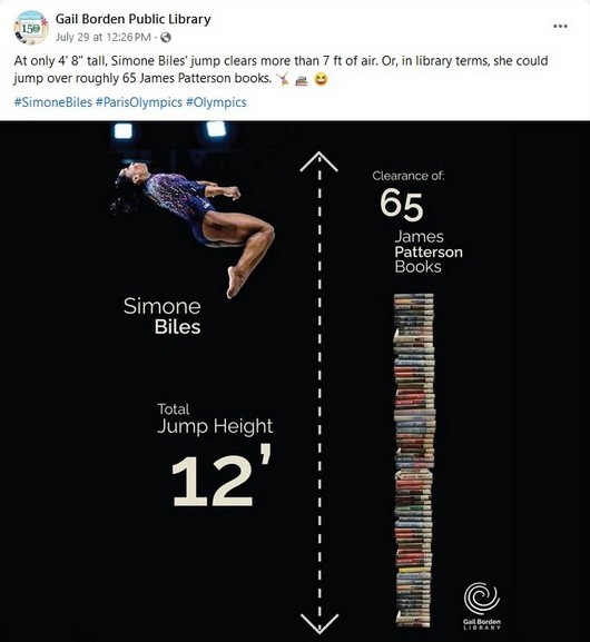 The text 'At only 4 8 tall, Simone Biles jump clears more than 7 ft of air. Or, in library terms, she could jump over roughly 65 James Patterson books.' above an image of Simone Biles jumping 12 feet in the air next to a stack of 65 James Patterson books 