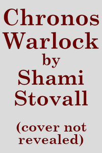 The Cover of Chronos Warlock has yet to be revealed