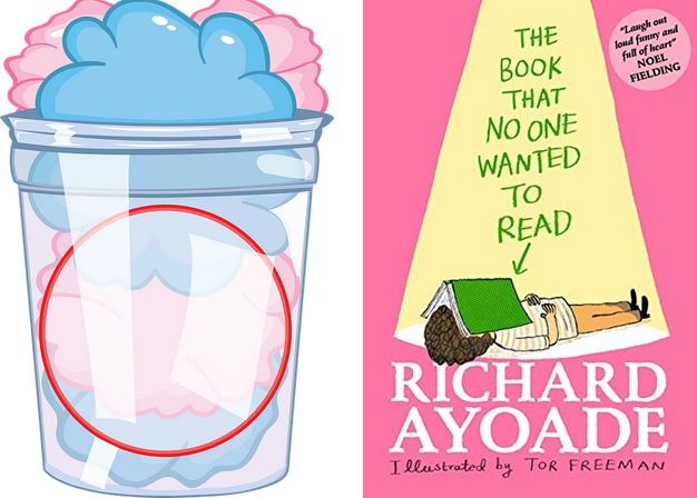 Graphic of Cotton Candy in a cup and the Cover of The Book That No One Wanted to Read by Richard Ayoade