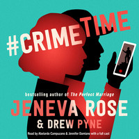 Cover to #CrimeTime by Jeneva Rose and Drew Pyne