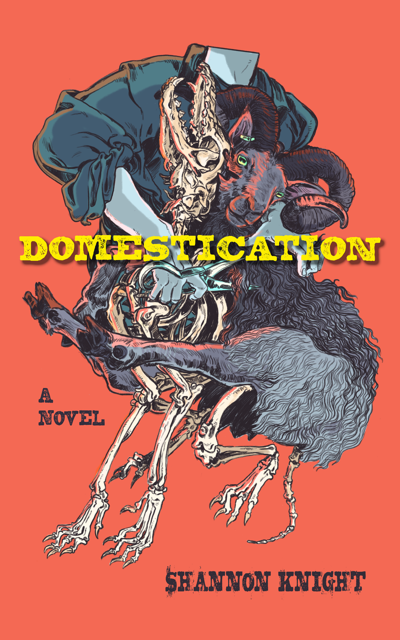 Cover for Domestication by Shannon Knight