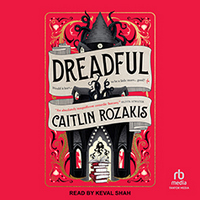 Cover of Dreadful by Caitlin Rozakis