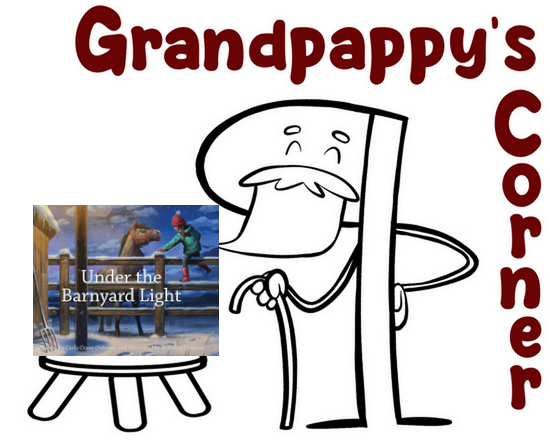 Grandpappy's Corner Logo featuring the cover of Under the Barnyard Light