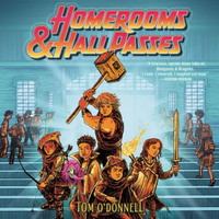 Cover of Homerooms and Hall Passes by Tom O'Donnell