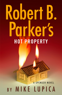 Cover of Robert B. Parker's Hot Property by Mike Lupica