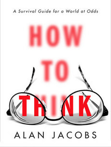 Cover of How to Think by Alan Jacobs