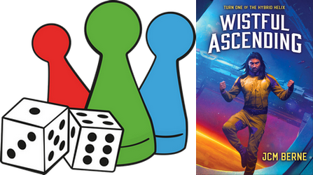 Some generic die and game pieces and the cover of Wistful Ascending by JCM Berne