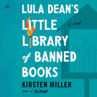 Cover of Lula Dean's Little Library of Banned Books by Kirsten Miller