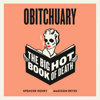 Cover of Obitchuary by Spencer Henry and Madison Reyes