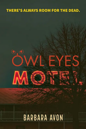 Cover for Owl Eyes Motel