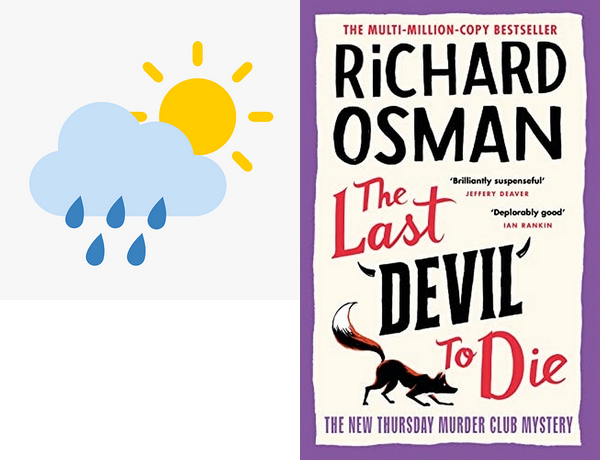 Graphic of a raining cloud and the Cover of The Last Devil to Die by Richard Osman