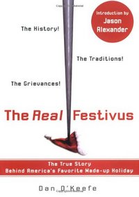 Cover of The Real Festivus by Dan O'Keefe