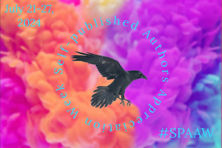 Banner has a black bird on a colorful background. Around the bird are the words, 'Self Published Authors Appreciation Week.' In the top left corner, it says, 'July 21-27, 2024.' In the bottom right corner it says, '#SPAAW'