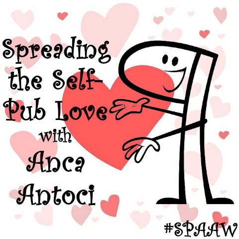 Spreading the Self-Pub Love with Anca Antoci