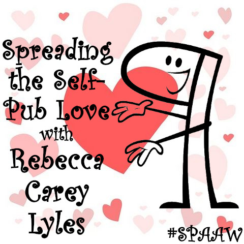 Spreading the Self-Pub Love with Rebecca Carey Lyles