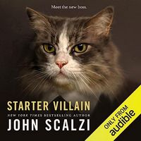 Cover of Starter Villain by John Scalzi