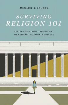 Cover of Surviving Religion 101 by Michael J. Kruger