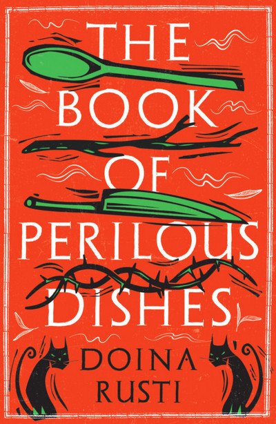 Cover for The Book of Perilous Dishes by Donia Rusti