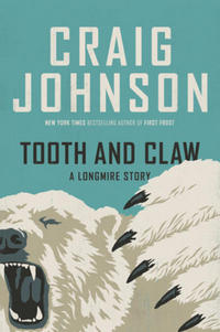 the Cover of Tooth and Claw by Craig Johnson