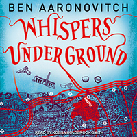 Cover of Whispers Under Ground by Ben Aaronovitch 