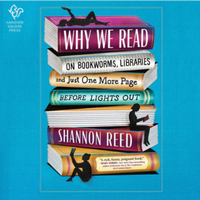 Cover to Why We Read by Shannon Reed